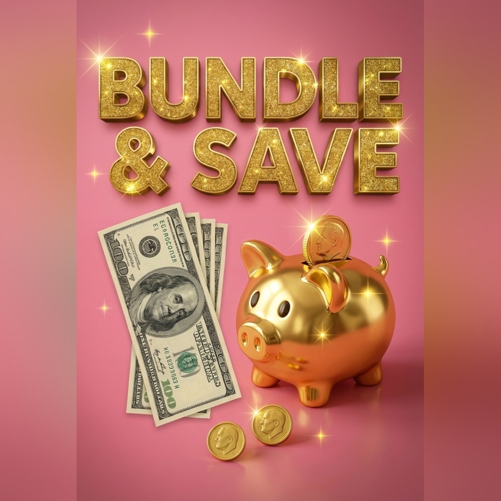 BUNDLE & SAVE 🛒